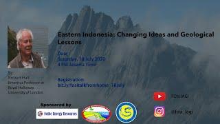 FOSI Talk 18 July Eastern Indonesia Changing Ideas and Lessons by Robert Hall