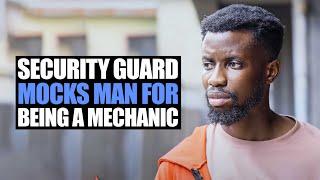 Security Guard Mocks Man For Being A Mechanic | Moci Studios