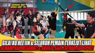 GILAKO HEE JIN & SELURUH PEMAIN TERKEJUT LIHAT KEMAMPUAN MEGAWATI & BUKILIC SAAT LATIHAN ADU SPIKE!