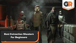 The Best Extraction Shooters for Beginners