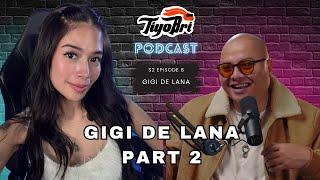 GIGI DE LANA NATAWA SA TANONG NI TIYO BRI | Tiyo Bri Podcast S2 Ep.8