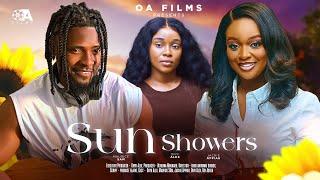 SUN SHOWERS - ONYII ALEX, MAURICE SAM, JACKIE APPIAH, RAY ADEKA Latest 2024 Nigerian Movie