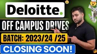 Deloitte Hiring OFF CAMPUS | BATCH 2023 | 2024 | 2025