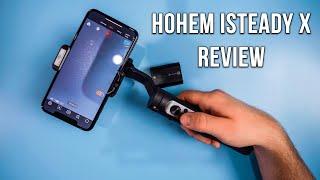 HOHEM ISTEADY X REVIEW - A Must Have iPhone Gimbal