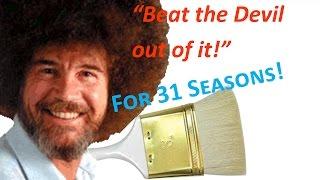 Beat the Devil Out of It | 31 Seasons of Bob Ross Cleaning His Brush