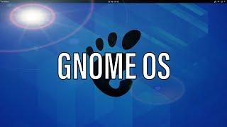 GNOME OS | First Look On Real Hardware