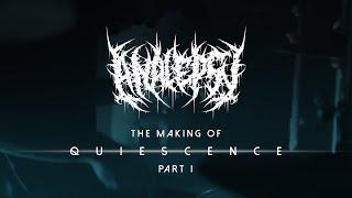 ANALEPSY - The Making of "Quiescence" - PART I