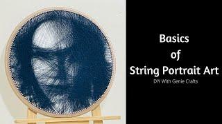 How To Do STRING PORTAIT ART | Basics of String Art | Thread Portrait | Thread Art