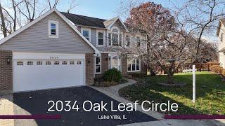 The Pluda Team presents 2034 Oak Leaf Cir Lake Villa IL