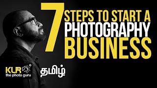 7 steps to start a Photography business - Learn Photography in Tamil