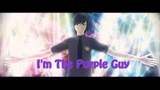 [MMD FNAF][MMD PV] I'm The Purple Guy