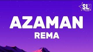 Rema - AZAMAN (Lyrics Video)