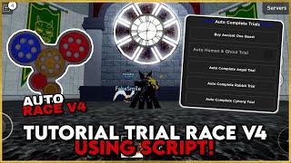 How to AUTO TRIAL RACE V4 Using SCRIPT?! - Blox Fruits Tutorial