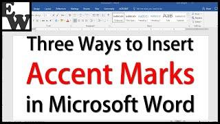 Three Ways to Insert Accent Marks in Microsoft Word