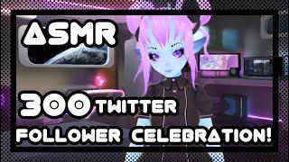 [ENVtuber] - Xinebi ASMR - 300 Twitter Follower Celebration!