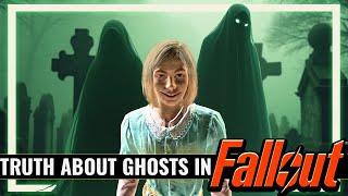 The Truth About Ghosts in Fallout