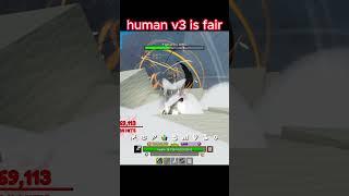 human v3 is broken #vettez07 #kingslegacy