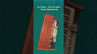 Playing Serge Gainsbourg's 'Je t’aime… moi non plus' on the Hammond L100 + Leslie 145