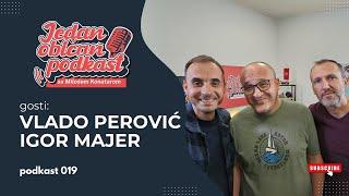 Jedan običan podkast #019 - Gosti: Igor i Vlado
