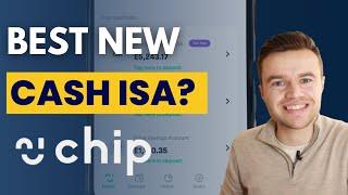 Chip Cash ISA (NEW) Review - Worth Opening?