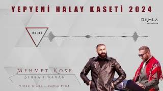 MEHMET KÖSE  & SERKAN BARAN  HALAY  KASETİ  YILIN TEQIL HALAYI  MNJ : 05389556410