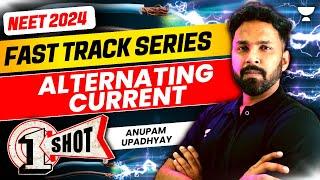 Alternating Current in One Shot | Fast Track NEET 2024 | Anupam Upadhyay