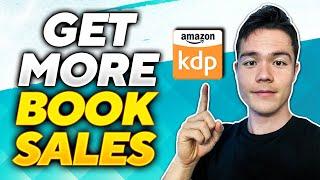 5 Easy Ways to Increase Your KDP Book Sales (This Made Me a KDP Millionaire)