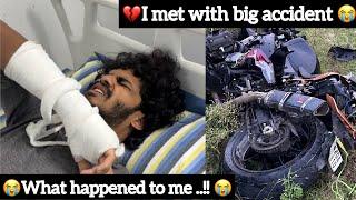 I met with big Accident | What happened to Me…!| TTF