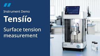 Surface tension measurement | Tensíío Instrument Demo