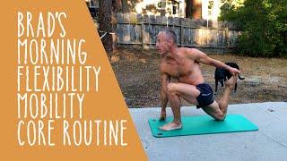 Brad Kearns Morning Routine For Flexibility, Mobility, and Core Strength