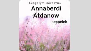 kecpelek-Annaberdi Atdanow