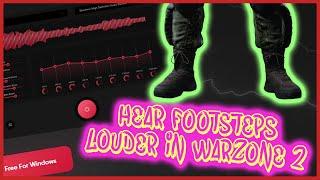 HEAR FOOTSTEPS LOUDER In Warzone / Fortnite / Or Any Game!! FREE App For PC Will Give You The Upper!