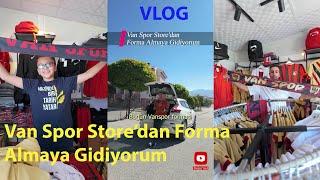 Van Spor Store'dan forma almaya gidiyorum