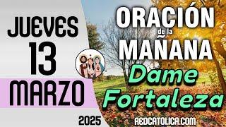 Oracion de la Mañana De Hoy Jueves 13 de Marzo - Salmo 92 Tiempo De Orar