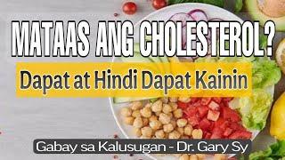 High Cholesterol: Foods to Eat & Avoid - Dr. Gary Sy