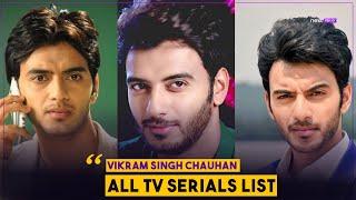 Vikram Singh Chouhan All Tv Serials List | Indian Actor | Yeh Jaadu Hain Jinn Ka