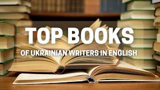 Top books of Ukrainian writers in English