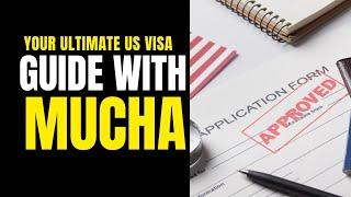 Navigate the American Dream: Your Ultimate US VISA Guide with Mucha