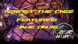 Against the Cage with Jake Davis