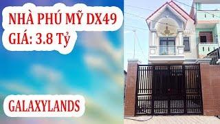 Bán nhà đường DX49 phường Phú Mỹ, Thủ Dầu Một, Bình Dương | Galaxylands