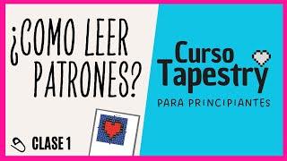  En 1 minuto aprende a leer patrones de Tapestry , MUY FACIL, paso a paso