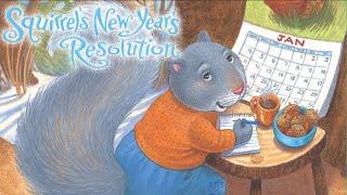 Squirrel's New Year's Resolution - Read Aloud Kids Storybook #happynewyear #newyearresolution