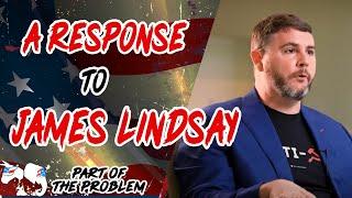 Dave Smith | A Response to James Lindsay | Part Of The Problem 1198