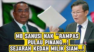 EMPAYAR SANUSI KEKAL BERHASRAT "JAJAH NEGERI PULAU PINANG, PELABUR HILANG KEYAKINAN.