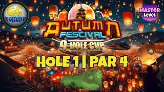 Master, QR/FR Hole 1 - Par 4, HIO - Autumn Festival 9-hole cup, *Golf Clash Guide*