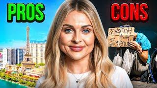 The REAL Pros and Cons of Living in Las Vegas