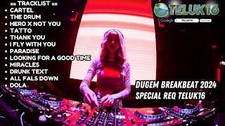 CARTEL X THE DRUM BREAKBEAT REMIX FULL BASS 2024 SPECIAL REQ TELUK16