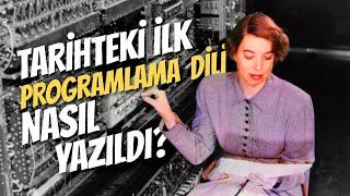 İlk Programlama Dili Nasıl Yazıldı