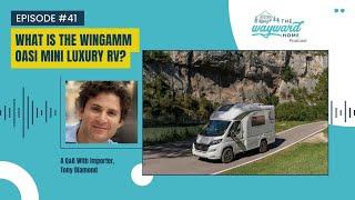 Wingamm Oasi RVs: Q&A with Tony Diamond and The Wayward Home