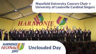 University of Louisville Cardinal Singers & Mansfield University Concert Choir - Unclouded day